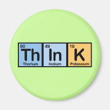 Think made of Elements Fridge Magnet