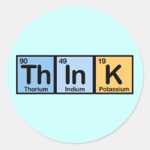 Think made of Elements Round Sticker