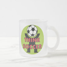 Think Soccer T shirts and Gifts Coffee Mug