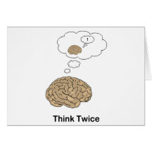 Think Twice! Cards