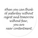 Think Without Regret And Fear Round Stickers
