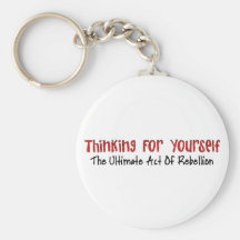 Thinking For Yourself Key Chain