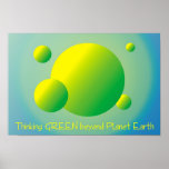 Thinking GREEN beyond Planet Earth Poster posters