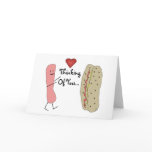 Thinking Of You Hotdog Cartoon Card