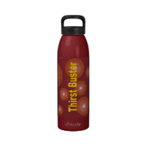 Thirst Buster Fire Proofer Sport Bottle Reusable Water Bottle