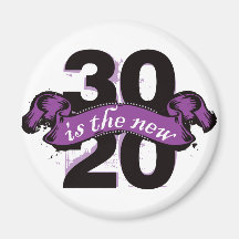 Thirty is the New Twenty - Purple Magnet