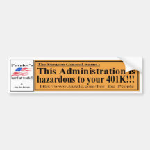 This Admi is hazard to 401K Y Bumper Sticker
