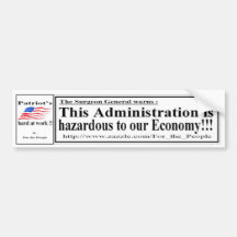 This Admi is hazard to Economy W Bumper Sticker