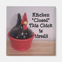 This Chick is tired!! Magnets