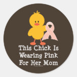 This Chick Is Wearing Pink For Her Mom Stickers