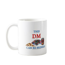 This DM Can Be Bribed Mug