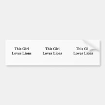This Girl Loves Lions Bumper Sticker