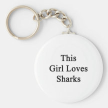 This Girl Loves Sharks Keychain