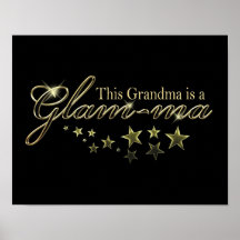 This Grandma is a Glam-ma Posters