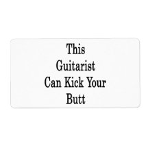 This Guitarist Can Kick Your Butt Personalized Shipping Label