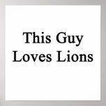 This Guy Loves Lions Print