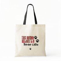 This Human Belongs to a Border Collie Canvas Bag