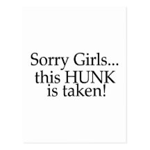 This Hunk Is Taken Girls Post Cards