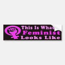 This Is A Feminist Bumper Sticker