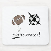 THIS is a football mousepads