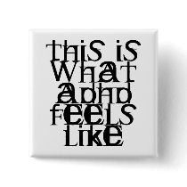 This is ADHD Pinback Button