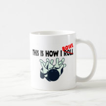 This Is How I Bowl Mugs
