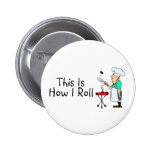 This Is How I Roll BBQ Pin