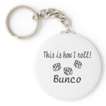 This Is How I Roll Bunco Key Chain