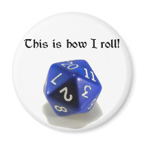 This Is How I Roll (d20) Magnets