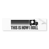 This Is How I Roll EMT