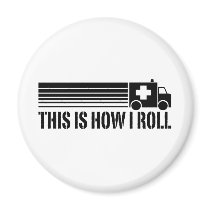 This Is How I Roll EMT
