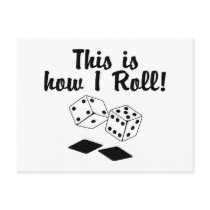 This Is How I Roll