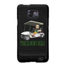 This Is How I Roll Samsung Galaxy S2 Cases