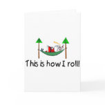 This Is How I Roll Sleeping Santa Greeting Cards