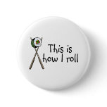 This Is How I Roll Sushi
