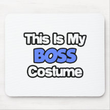 This Is My Boss Costume Mouse Pad