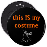 "this IS my costume" button with ghost