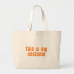 THIS IS MY COSTUME CANVAS BAG