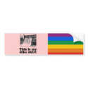 This is my dike shirt bumper stickers