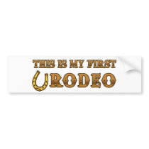 This Is My First Rodeo