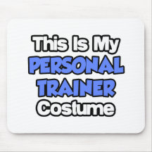 This Is My Personal Trainer Costume Mouse Pad
