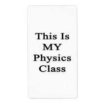 This Is MY Physics Class Custom Shipping Labels