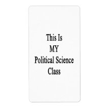 This Is MY Political Science Class Personalized Shipping Label