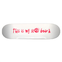 This is my sk8 board skateboard deck