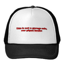 This Is Not A Garage Sale T Trucker Hats