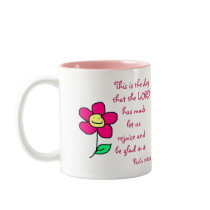 This is the day that the LORD has made; let us re Mug