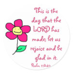 This is the day that the LORD has made; let us re Round Sticker