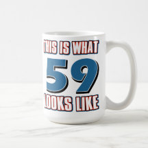 This is what 59 years lools like mug