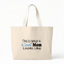 This Is What A Cool Mom Looks Like (2) Tote Bags