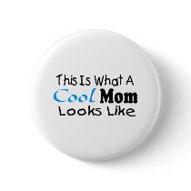 This Is What A Cool Mom Looks Like (2)